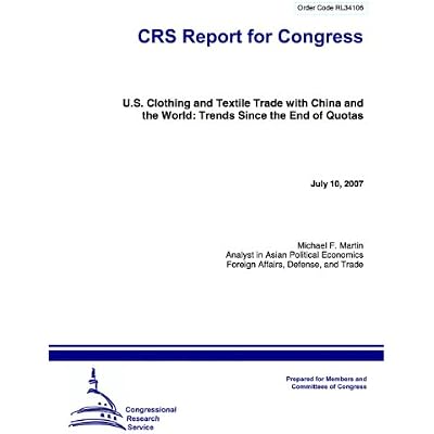 U.S. Clothing and Textile Trade with China and the World