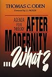 After Modernity...What?