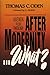 After Modernity...What?