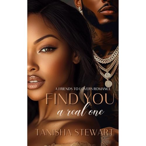 Find You A Real One Audiolibro Por Tanisha Stewart arte de portada
