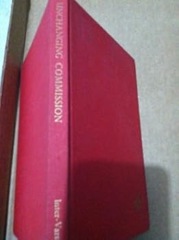 Hardcover The unchanging commission Book