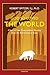 God So Loved the World: Clues to Our Transcendent Destiny from the Revelation of Jesus (Happiness, Suffering, and Transcendence-Book 3)