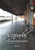  Escapadas