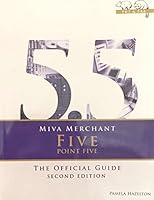 Miva Merchant 5.5 The Official Guide 2011 Second Edition 0983386102 Book Cover