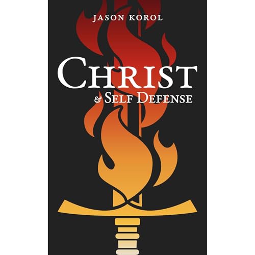 Jason Korol presents Christ &amp;amp; Self Defense episode artwork