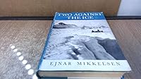Two Against the Ice B0000CJM7L Book Cover