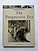 The Progressive Era (American History)