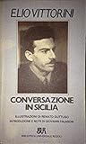 Conversazione In Sicilia (Italian Edition)