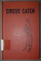 Circus Catch, B0007E1PQ2 Book Cover
