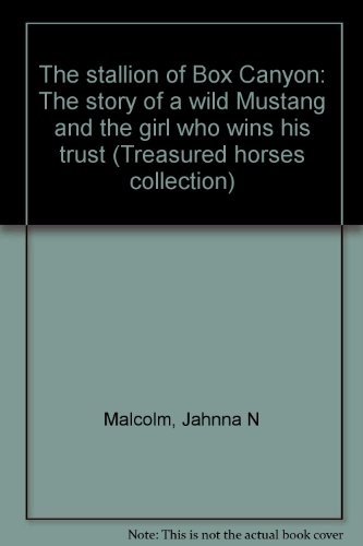 The stallion of Box Canyon: The story of a wild... B00069XEH6 Book Cover