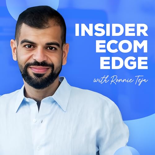 Insider Ecom Edge: Scaling Smarter, Growing Faster cover art