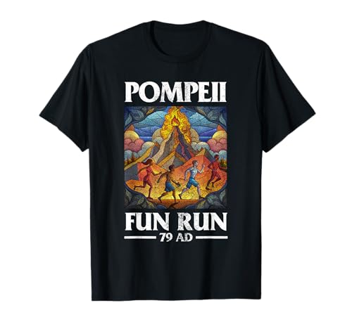 Volcano Pompei Fun Run Funny History Meme Graphic Tees Maglietta