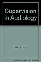 Supervision in audiology (Perspectives in audiology series) 0839112769 Book Cover