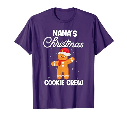 Funny Xmas gift for Grandkids Nana's Christmas Cookie Crew T-Shirt