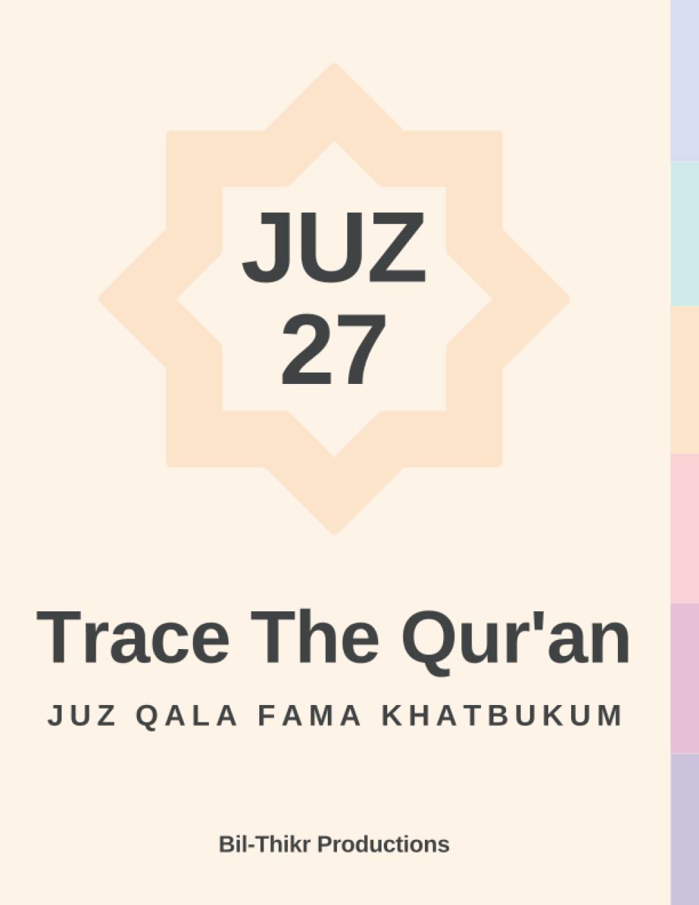 Trace The Qur'an: Juz 27 Qala Fama Khatbukum (Trace The Qur’an Juz by Juz)