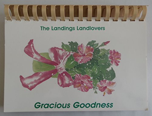 Gracious Goodness 094116215X Book Cover