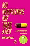 In Defence of the Act