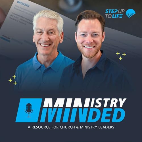 Couverture de Ministry Minded: A Podcast by Step Up To Life