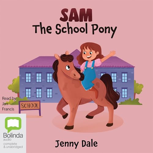 Sam the School Pony by Jenny Dale episode artwork