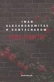 Oblomow - Iwan Alexandrowitsch Gontscharow Herausgeber: mehrbuch Verlag 
