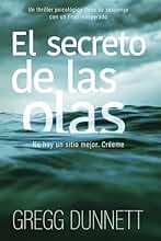 El secreto de las olas: Un thriller psicológico lleno de suspense y con un final inesperado