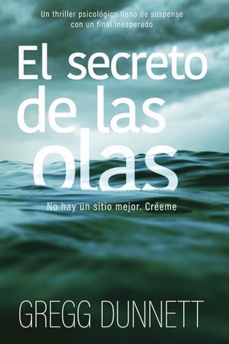 El secreto de las olas: Un thriller psicológico lleno de suspense y con un final inesperado