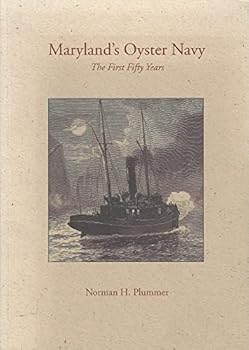 Paperback Maryland's Oyster Navy: The First Fifty Years Book