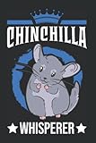 Photo Gallery chinchilla notizbuch: chinchilla whisperer / 6x9 zoll / 120 linierte seiten