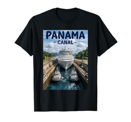 Panama Canal Panama Trip - Panama Canal Cruising Souvenir T-Shirt