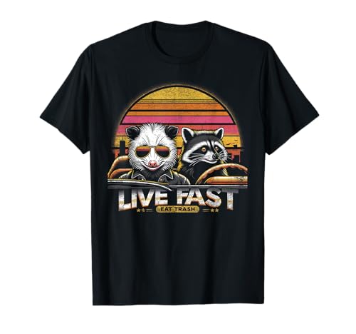 Funny Live Fast Eat Trash Possum Raccoon Lunettes de soleil et voiture T-Shirt