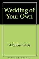 Wedding of Your Own 0905092376 Book Cover