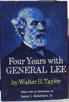 Four Years with General Lee Signed/inscribed By... B00GHPVZ88 Book Cover