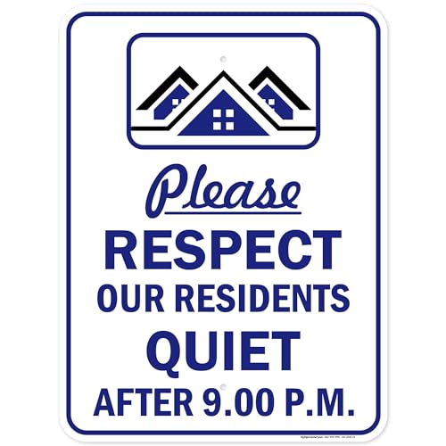 Please Respect Our Residents Quiet After 9:00 PM Sign, 18"x24" .063