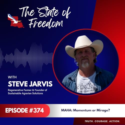 MAHA: Momentum or Mirage? | Steve Jarvis Breaks It Down | Ep. 374