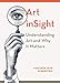 Art inSight: Understanding Art and Why It Matters