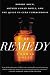 The Remedy: Robert Koch, Arthur Conan Doyle, and the Quest to Cure Tuberculosis
