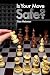 Is Your Move Safe?