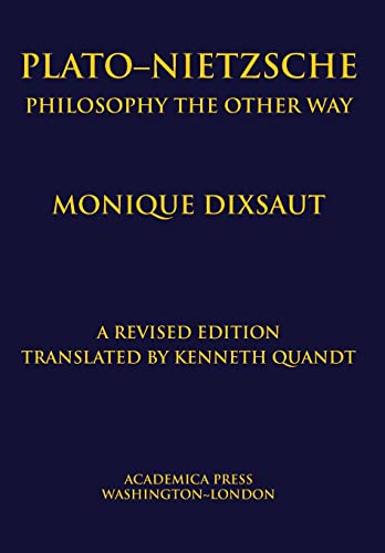 Plato–Nietzsche: Philosophy The Other Way