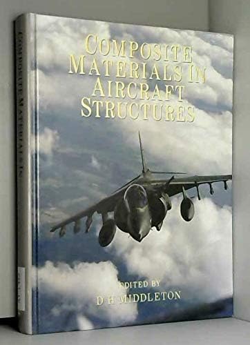 Composite Materials in Aircraft Structures (Longman aviation technology series)