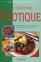 Le meilleur de la cuisine exotique 2803435748 Book Cover