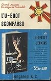  L U BOOT SCOMPARSO di Geoffrey Jenkins - Longanesi editore 1967 pocket