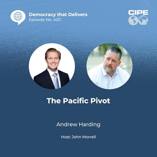 420 - Pacific Pivot with Andrew Harding