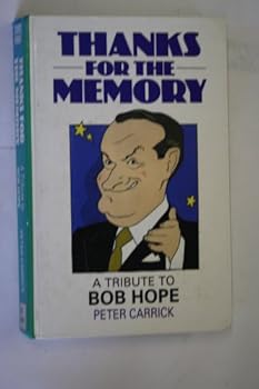 Hardcover Thanks for the Memory: Tribute to Bob Hope (Lythway Large Print Books) Book