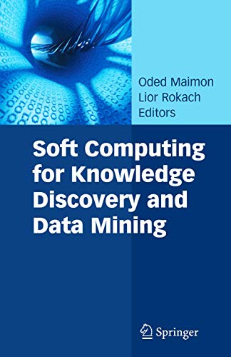 Soft Computing for Knowledge Discovery and Data Mining view 2