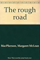 The rough road B0007H8N7S Book Cover