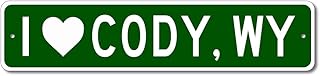 I Love Cody, Wyoming Metal Wall Decor City Limit Sign SIZE: 4 x 16 Inches