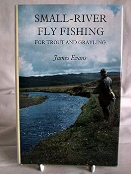Small-river fly fishing for trout and grayling