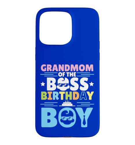 Happy Grandmom Of The Boss Birthday �j�̎q ������ �Ƒ� �X�}�z�P�[�X iPhone 15 Pro Max �p