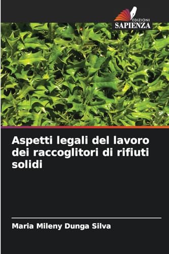 Aspetti legali del lavoro dei raccoglitori di rifiuti solidi