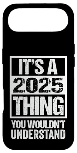 It's A 2025 Thing You Wouldn't Understand Year 2025 �X�}�z�P�[�X iPhone Air �p